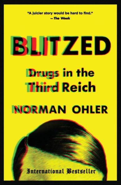 Blitzed: Drugs in the Third Reich