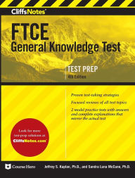 Title: CliffsNotes FTCE General Knowledge Test, Author: Jeffrey S Kaplan PhD