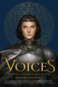 Title: Voices: The Final Hours of Joan of Arc, Author: David Elliott