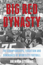 BIG RED DYNASTY