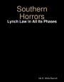 Southern Horrors: Lynch Law in All Its Phases