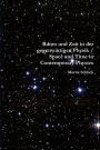 Raum und Zeit in der gegenwärtigen Physik / Space and Time in Contemporary Physics