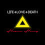 Life+Love+Death