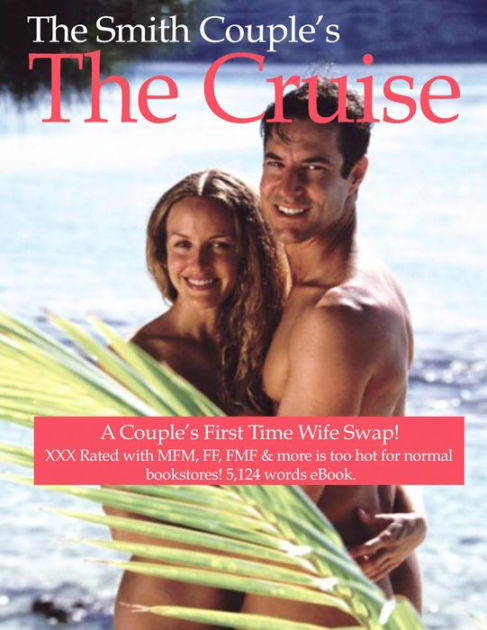 The Cruise Ship, a Couples First Time to Wife Swap by The Smith Couple eBook Barnes and Noble® photo