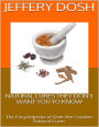 Natural Cures They Don't Want You to Know: The Encyclopedia of Over the Counter Natural Cures