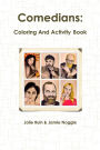 Comedians: Coloring And Activity Book