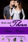 Rose and Thorn, Book 6, An Adventures in Amethyst Series Novel
