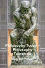 Philosophy Today - Philosophy Tomorrow