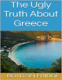 The Ugly Truth About Greece