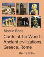 Mobile Book Cards of the World: Ancient Civilizations, Greece, Rome