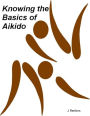 Knowing the Basics of Aikido