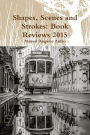Shapes, Scenes and Strokes: Book Reviews 2015