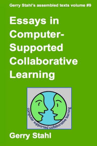 Essays In Computer-Supported Collaborative Learning