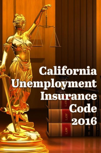 california-unemployment-insurance-code-2016-by-john-snape-paperback