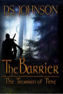 The Barrier The Teorran of Time: A Young Adult Fantasy Action Adveture Novel