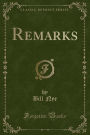 Remarks (Classic Reprint)