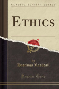 Title: Ethics (Classic Reprint), Author: Hastings Rashdall