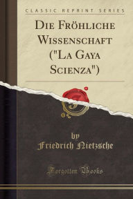 Title: Die Fröhliche Wissenschaft (