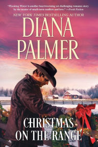 Title: Christmas on the Range: An Anthology, Author: Diana Palmer