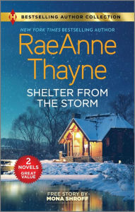 Title: Shelter from the Storm & Matched by Masala: Two Heartfelt Romance Novels, Author: RaeAnne Thayne