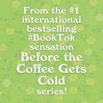 Alternative view 4 of Before We Forget Kindness (B&N Exclusive Edition) (Before the Coffee Gets Cold Series #5)