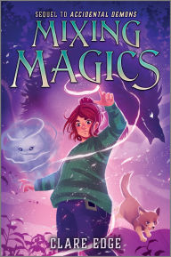 Title: Mixing Magics, Author: Clare Edge