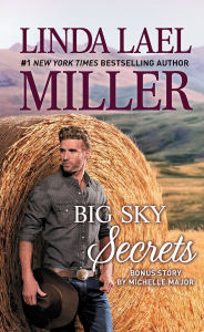 Title: Big Sky Secrets (Parable, Montana Series #6), Author: Linda Lael Miller