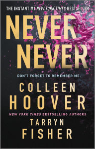 Title: Never Never, Author: Colleen Hoover