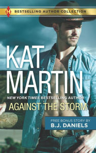 Title: Against the Storm & Wanted Woman: A 2-in-1 Collection, Author: Kat Martin