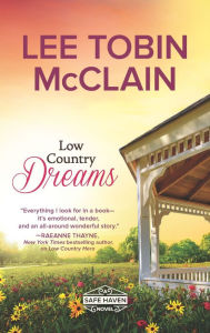 Title: Low Country Dreams (Safe Haven Series #2), Author: Lee Tobin McClain