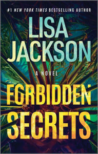 Title: Forbidden Secrets, Author: Lisa Jackson
