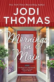 Title: Mornings on Main, Author: Jodi Thomas