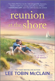 Title: Reunion at the Shore, Author: Lee Tobin McClain