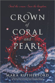 Ebooks download free pdf Crown of Coral and Pearl by Mara Rutherford