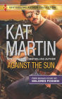 Against the Sun & Veiled Intentions: A 2-in-1 Collection