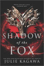 Shadow of the Fox (Shadow of the Fox Series #1)