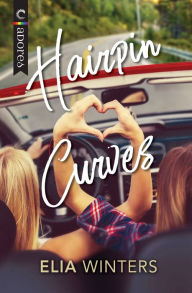 Title: Hairpin Curves, Author: Elia Winters