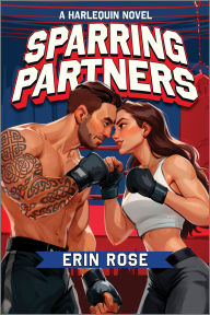 Title: Sparring Partners: A Spicy Enemies to Lovers MMA Sports Romance, Author: Erin Rose