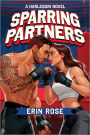 Sparring Partners: A Spicy Enemies to Lovers MMA Sports Romance