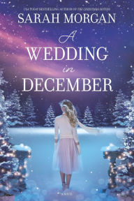 Title: A Wedding in December, Author: Sarah Morgan