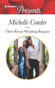 Audio books download mp3 free Their Royal Wedding Bargain DJVU 9781335148230 (English literature) by Michelle Conder