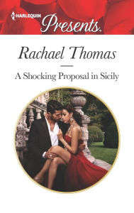 Ebooks rapidshare free download A Shocking Proposal in Sicily by Rachael Thomas RTF iBook DJVU in English 9781335148247