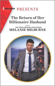 Free full length downloadable books The Return of Her Billionaire Husband RTF PDB MOBI by Melanie Milburne 9781335148391