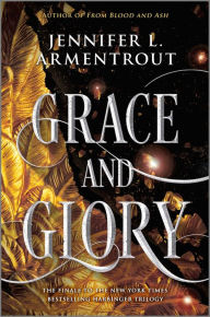 Title: Grace and Glory (Harbinger Series #3), Author: Jennifer L. Armentrout