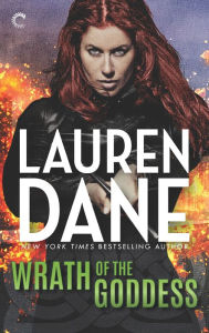 Title: Wrath of the Goddess, Author: Lauren Dane