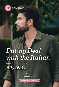 Title: Dating Deal with the Italian, Author: Ally Blake