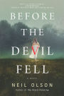 Before the Devil Fell: A Novel