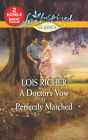 A Doctor's Vow & Perfectly Matched: An Anthology