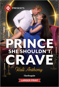 Title: Prince She Shouldn't Crave, Author: Kali Anthony