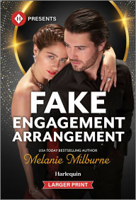 Title: Fake Engagement Arrangement, Author: Melanie Milburne